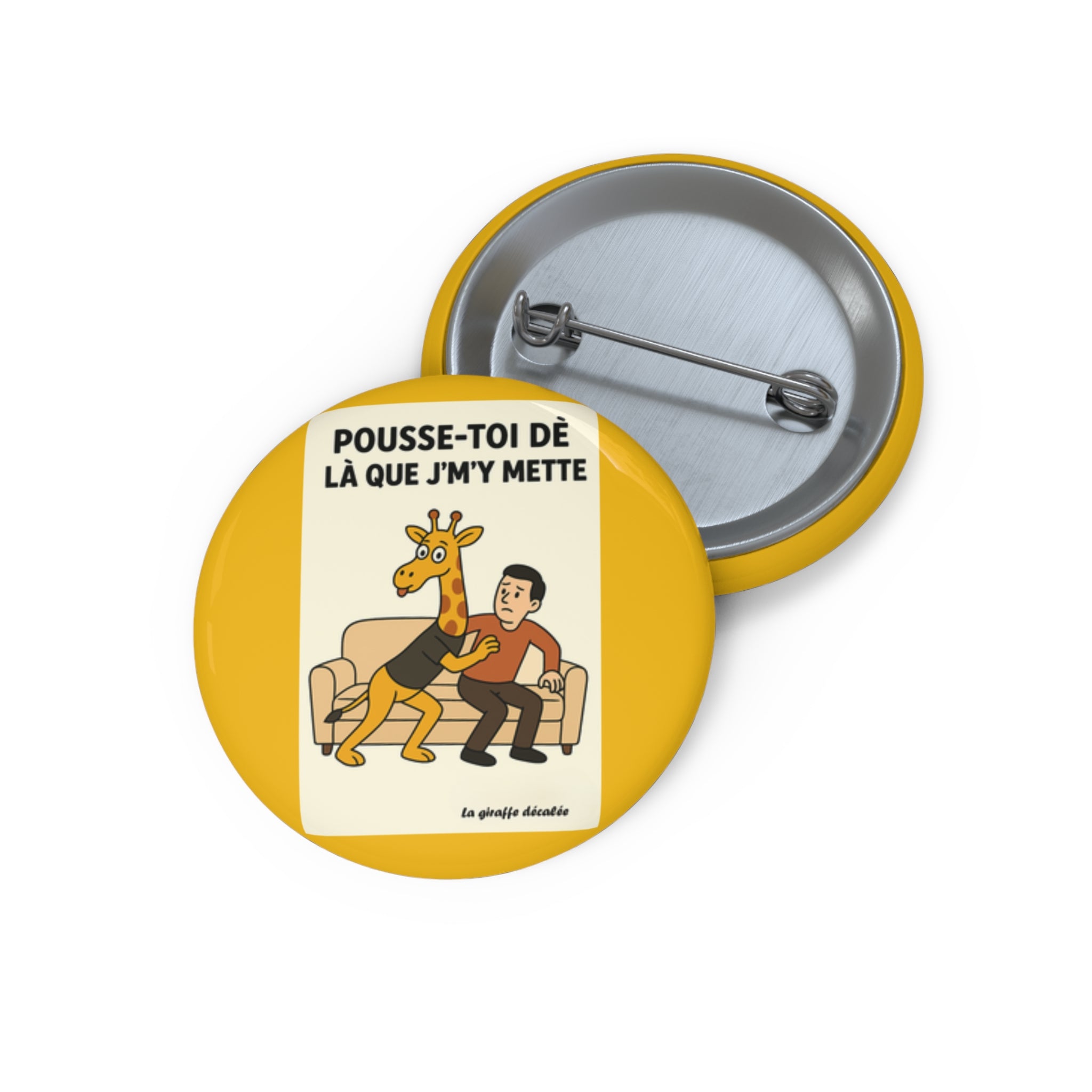 Pin Buttons "POUSSE TOI"