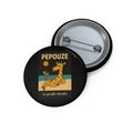 Pin Buttons "PEPOUZE"